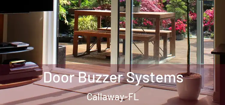  Door Buzzer Systems Callaway-FL