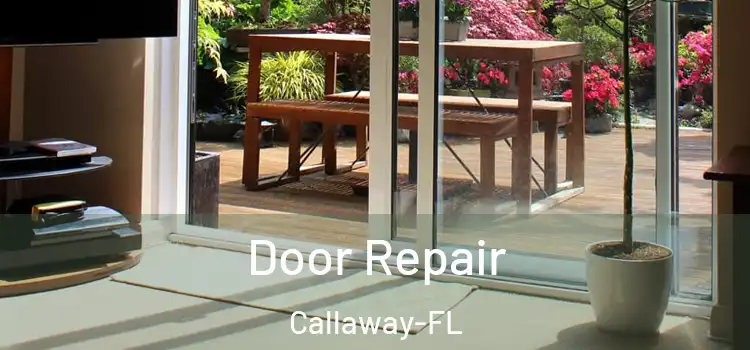  Door Repair Callaway-FL
