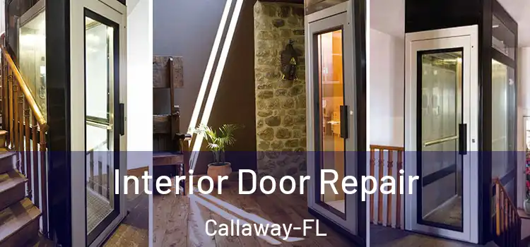 Interior Door Repair Callaway-FL
