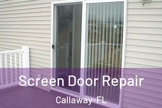 Screen Door Repair Callaway-FL